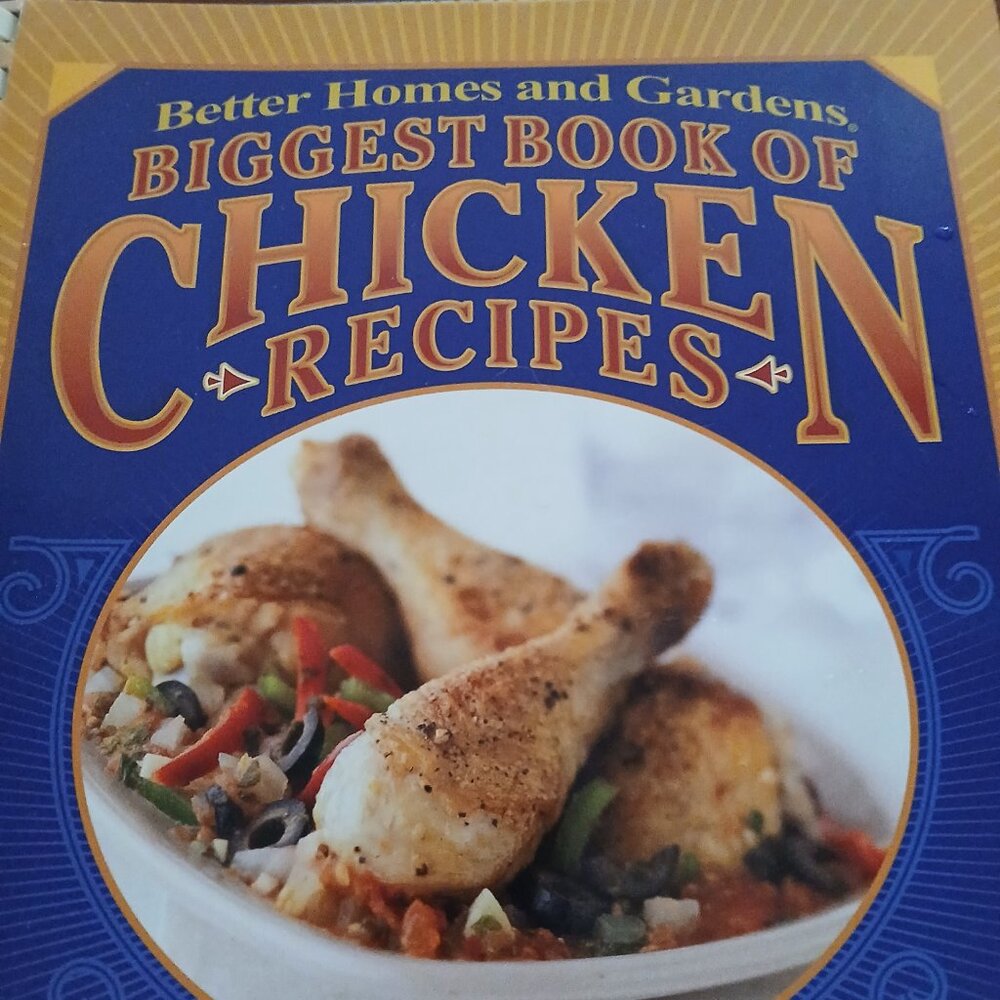 Better Home's and Gardens Biggest Book of Chicken Recipes - Picture 2 of 8